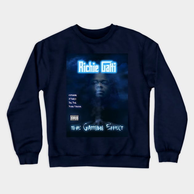 The Gatti Boi Effect Richie Gatti tee Crewneck Sweatshirt by Art Of Lunatik